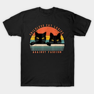 Childless Cat Ladies Against Fascism T-Shirt